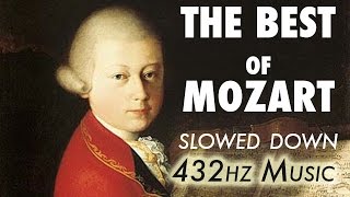 The Best Of Mozart  Slowed Down  432Hz  45 Hours [upl. by Lebatsirc]