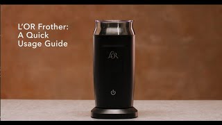 LOR Milk Frother A Quick Usage Guide [upl. by Ion]