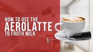 How To Use the AeroLatte To Froth Milk [upl. by Reema47]