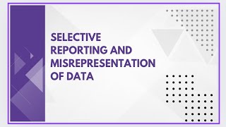 Selective reporting and misrepresentation of data [upl. by Ruhtua]