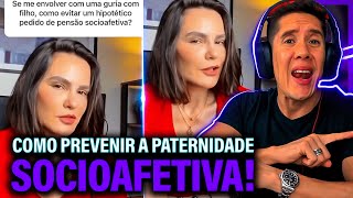 Como Se Prevenir Da Paternidade Socioafetiva E Pensão Socioafetiva [upl. by Aneele]